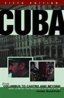 Cuba: Da Colombo a Castro e oltre - Cuba: From Columbus to Castro and Beyond