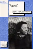 Sudore: Scritto da Zora Neale Hurston - Sweat: Written by Zora Neale Hurston
