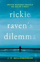 Il dilemma di Rickie Raven - Quale omicidio deve risolvere per primo? - Rickie Raven's Dilemma - Which Murder Should He Solve First?