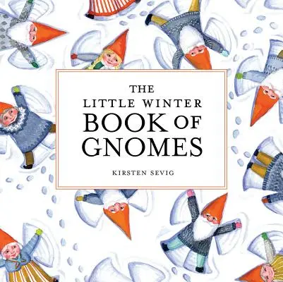 Il piccolo libro invernale degli gnomi - The Little Winter Book of Gnomes