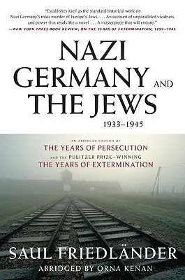 La Germania nazista e gli ebrei, 1933-1945 - Nazi Germany and the Jews, 1933-1945