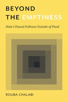 Oltre il vuoto: Come ho trovato la pienezza al di fuori del cibo - Beyond the Emptiness: How I Found Fullness Outside of Food