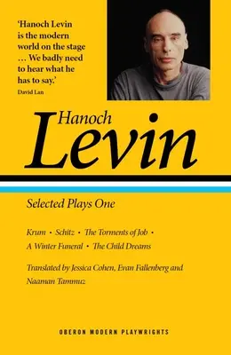 Hanoch Levin: Opere scelte Uno - Hanoch Levin: Selected Plays One