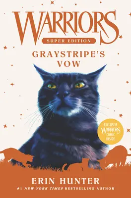 Guerrieri Super Edizione: Il voto di Graystripe - Warriors Super Edition: Graystripe's Vow