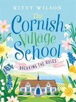 Cornish Village School - Infrangere le regole - Cornish Village School - Breaking the Rules