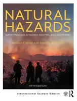 Pericoli naturali: i processi della Terra come pericoli, disastri e catastrofi - Natural Hazards - Earth's Processes as Hazards, Disasters, and Catastrophes