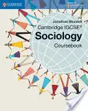Libro di corso di sociologia Cambridge Igcse(r) - Cambridge Igcse(r) Sociology Coursebook