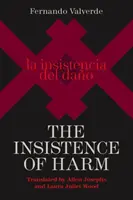 L'insistenza del danno - The Insistence of Harm