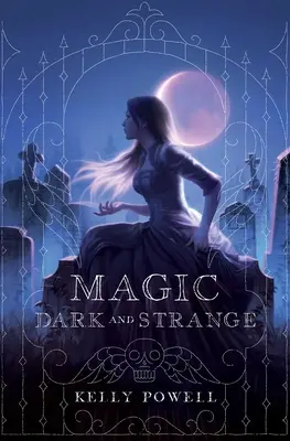 Magia oscura e strana - Magic Dark and Strange