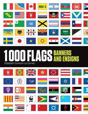 1000 bandiere: Stendardi e bandiere - 1000 Flags: Banners and Ensigns