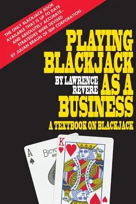 Giocare a blackjack come attività commerciale - Playing Blackjack as a Business