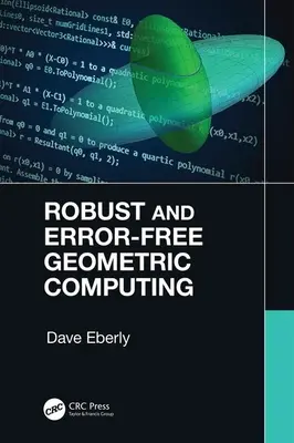 Calcolo geometrico robusto e senza errori - Robust and Error-Free Geometric Computing