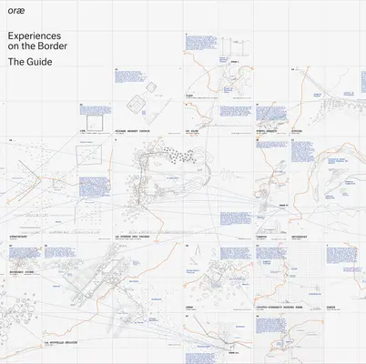 Orae: Esperienze di confine: La guida - Orae: Experiences on the Border: The Guide
