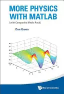 Più fisica con MATLAB (con Companion Media Pack) - More Physics with MATLAB (with Companion Media Pack)