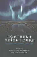 Vicini del Nord: Scozia e Norvegia dal 1800 - Northern Neighbours: Scotland and Norway Since 1800