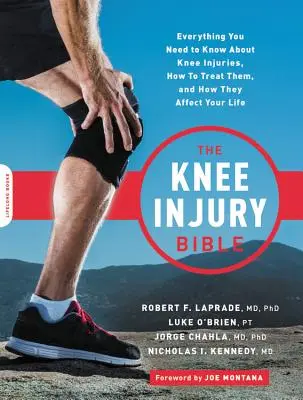 La Bibbia delle lesioni al ginocchio: Tutto quello che c'è da sapere sugli infortuni al ginocchio, su come curarli e su come influiscono sulla vostra vita - The Knee Injury Bible: Everything You Need to Know about Knee Injuries, How to Treat Them, and How They Affect Your Life