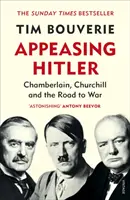 Appeasing Hitler - Chamberlain, Churchill e la strada per la guerra - Appeasing Hitler - Chamberlain, Churchill and the Road to War