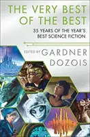Il meglio del meglio: 35 anni della migliore fantascienza dell'anno - The Very Best of the Best: 35 Years of the Year's Best Science Fiction