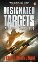Obiettivi designati - Guerra mondiale 2.2 - Designated Targets - World War 2.2