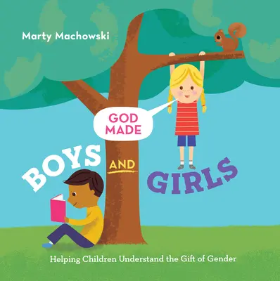 Dio ha fatto i bambini e le bambine - God Made Boys & Girls