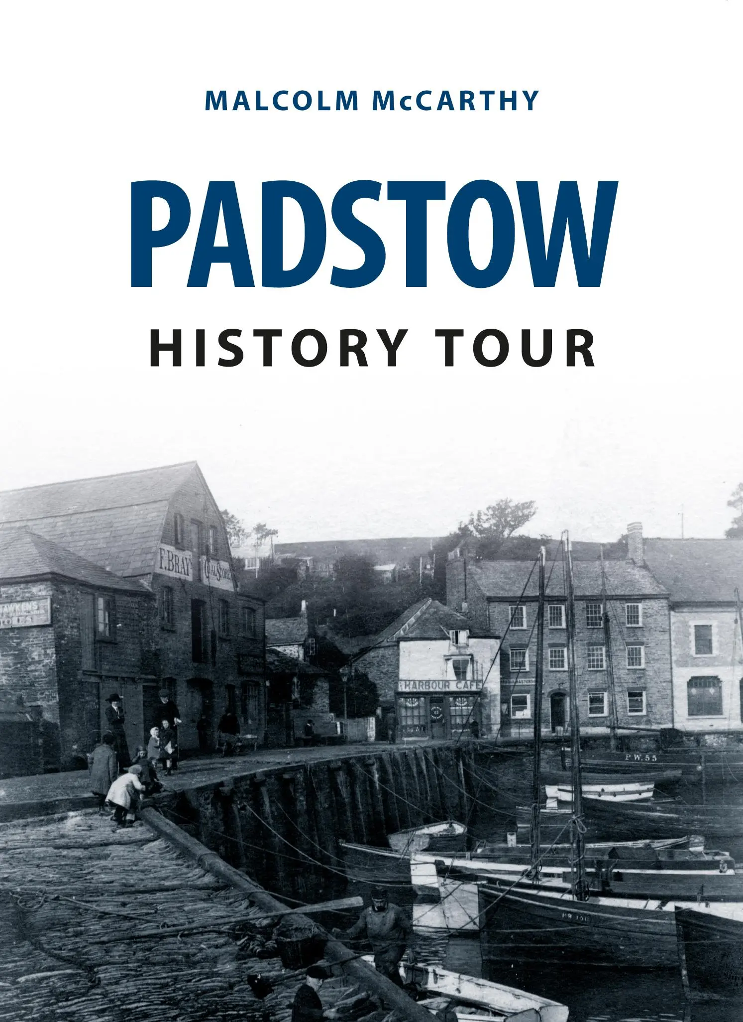 Tour storico di Padstow - Padstow History Tour