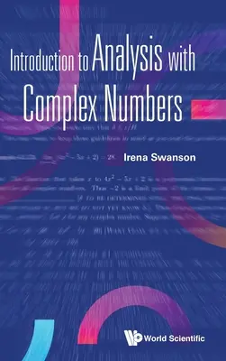 Introduzione all'analisi con i numeri complessi - Introduction to Analysis with Complex Numbers