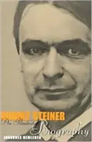 Rudolf Steiner: Una biografia illustrata - Rudolf Steiner: An Illustrated Biography