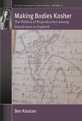 Fare corpi kosher: La politica della riproduzione tra gli ebrei haredi in Inghilterra - Making Bodies Kosher: The Politics of Reproduction Among Haredi Jews in England