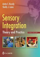 Integrazione sensoriale: Teoria e pratica - Sensory Integration: Theory and Practice