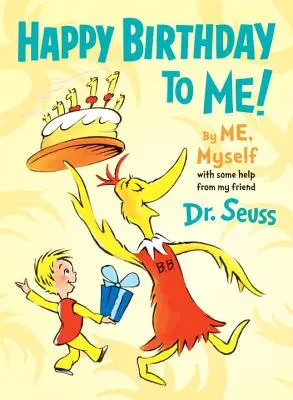 Buon compleanno a me! di Me, Myself - Happy Birthday to Me! by Me, Myself
