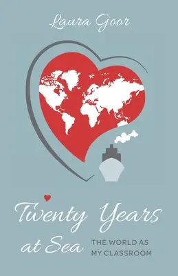 Vent'anni in mare: Il mondo come classe - Twenty Years at Sea: The World as my Classroom