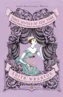 Tre romanzi di New York: La casa della felicità, L'usanza del paese, L'età dell'innocenza (Penguin Classics Deluxe Edition) - Three Novels of New York: The House of Mirth, the Custom of the Country, the Age of Innocence (Penguin Classics Deluxe Edition)