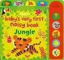 Il primo libro rumoroso del bambino Giungla - Baby's Very First Noisy Book Jungle