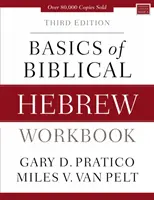 Fondamenti di ebraico biblico: Terza edizione - Basics of Biblical Hebrew Workbook: Third Edition