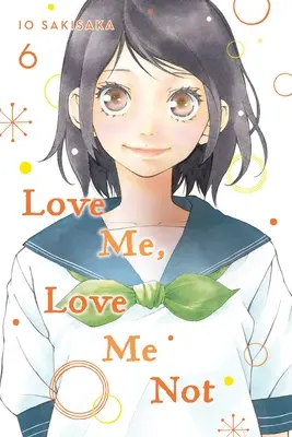 Amami, non amarmi, Vol. 6, 6 - Love Me, Love Me Not, Vol. 6, 6