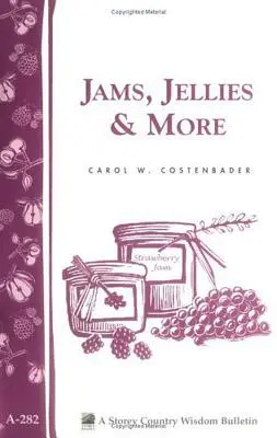 Marmellate, gelatine e altro - Jams, Jellies & More