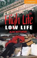 Vita alta, vita bassa Livello 4 - High Life, Low Life Level 4