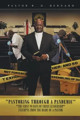 Pastorizzare attraverso una pandemia: I primi 90 giorni di leadership in caso di crisi - Pastoring Through a Pandemic: The First 90 Days of Crisis Leadership