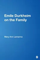Emile Durkheim sulla famiglia - Emile Durkheim on the Family