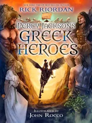 Gli eroi greci di Percy Jackson - Percy Jackson's Greek Heroes