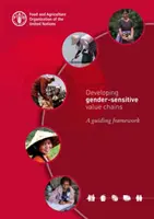 Sviluppo di catene del valore sensibili alle questioni di genere - un quadro guida - Developing gender-sensitive value chains - a guiding framework