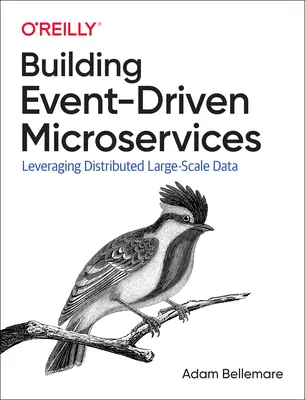 Costruire microservizi guidati dagli eventi: Sfruttare i dati dell'organizzazione in scala - Building Event-Driven Microservices: Leveraging Organizational Data at Scale