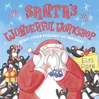 Il meraviglioso laboratorio di Babbo Natale - Santa's Wonderful Workshop