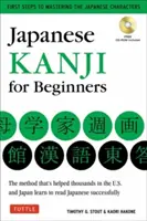 Kanji giapponesi per principianti: (Jlpt livelli N5 e N4) Primi passi per imparare i caratteri giapponesi di base - Japanese Kanji for Beginners: (Jlpt Levels N5 & N4) First Steps to Learn the Basic Japanese Characters