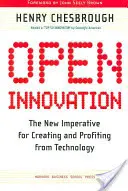 Innovazione aperta: Il nuovo imperativo per creare e trarre profitto dalla tecnologia - Open Innovation: The New Imperative for Creating and Profiting from Technology