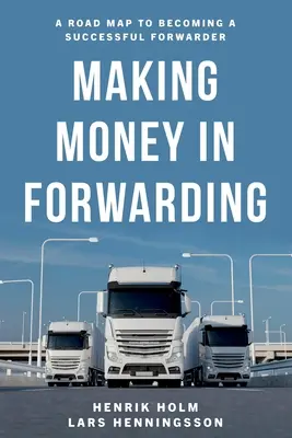 Fare soldi con le spedizioni - Making Money in Forwarding