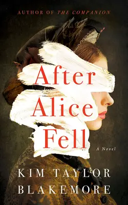 Dopo la caduta di Alice - After Alice Fell