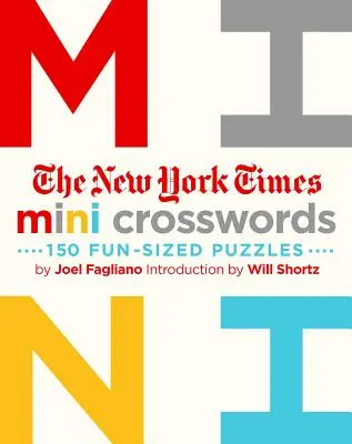 I mini cruciverba del New York Times, volume 1: 150 enigmi facili e divertenti - The New York Times Mini Crosswords, Volume 1: 150 Easy Fun-Sized Puzzles