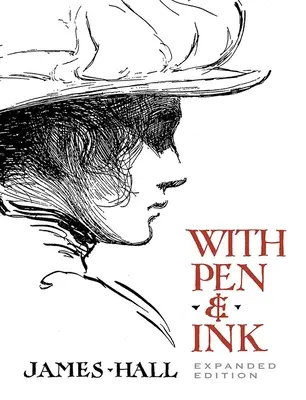 Con penna e inchiostro: Edizione ampliata - With Pen & Ink: Expanded Edition
