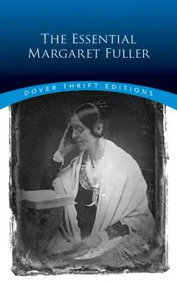 L'essenziale Margaret Fuller - The Essential Margaret Fuller
